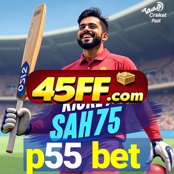 p55 bet